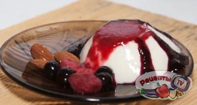 Десерт «Панакотта» - видео рецепт 